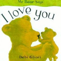 Mr. Bear Says I Love You (Mr.Bear Says)