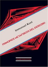 Principios Metafsicos Del Derecho (Spanish Edition)