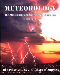 Meteorology: The Atmosphere and the Science of Weather