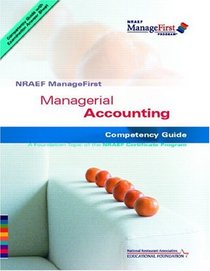 NRAEF ManageFirst: Managerial Accounting (NRAEF ManageFirst Program)