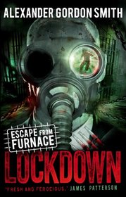 Escape from Furnace : Lockdown: Vol 1