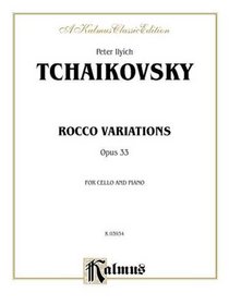 Rococo Variations, Op. 33 (Kalmus Classic Edition)