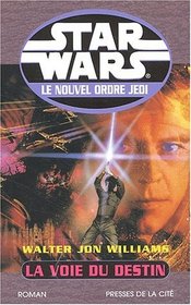 Star Wars, tome 9 : La Voie du destin