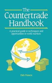 The Countertrade Handbook