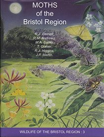 Moths of the Bristol Region (Wildlife of the Bristol Region)