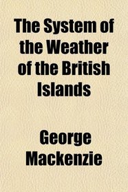 The System of the Weather of the British Islands