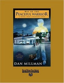 Way of the Peaceful Warrior (Volume 1 of 2) (EasyRead Super Large 24pt Edition): A Book that Changes Lives