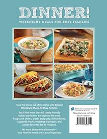 Dinner!: Weeknight meals for busy families.