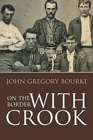 On the Border with Crook (Expanded, Annotated)