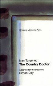 The Country Doctor (Oberon Modern Plays)
