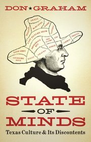 State of Minds: Texas Culture and Its Discontents (Charles N. Prothro Texana)