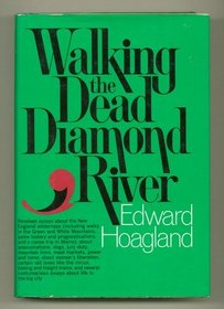 Walking the Dead Diamond River