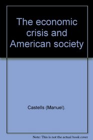 The economic crisis and American society