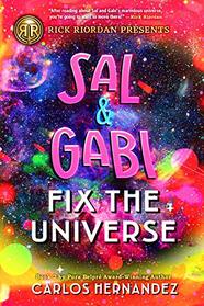 Sal and Gabi Fix the Universe (Sal and Gabi, Bk 2)