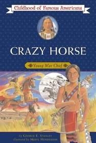 Crazy Horse: Young War Chief