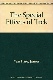 The Special Effects of Trek