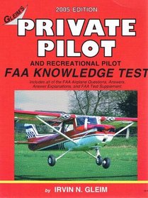 Private Pilot FAA Knowledge Test: For the FAA Computer-Based Pilot Knowledge Tests