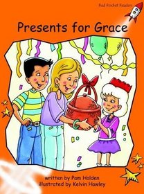 Presents for Grace: Level 1: Fluency (Red Rocket Readers: Fiction Set A)