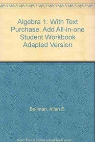 Algebra 1: With Text Purchase, Add All-in-one Student Workbook Adapted Version
