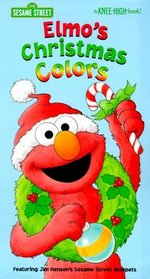 Elmo's Christmas Colors (A Knee-High Book(R))
