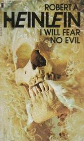 I Will Fear No Evil