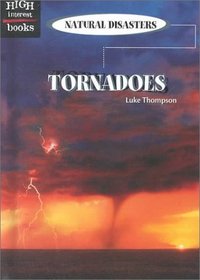 Tornadoes (High Interest Books: Natural Disasters)