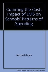 Counting the Cost: Impact of LMS on Schools' Patterns of Spending