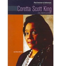 Coretta Scott King: Civil Rights Activist (Black Americans of Achievement)