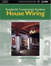 Residential Construction Academy House Wiring (Residential Construction Academy)