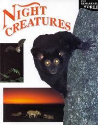 Night Creatures (Remarkable World)