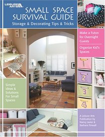 Small Space Survival Guide: Storage & Decorating Tips & Tricks
