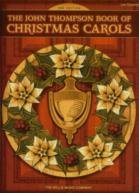 The John Thompson Book of Christmas Carols: Pt. 2