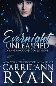 Evernight Unleashed (Ravenwood Coven)