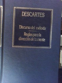 Discurso del Metodo - Reglas de La Direccion (Spanish Edition)