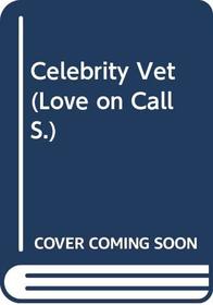 Celebrity Vet (Love on Call)