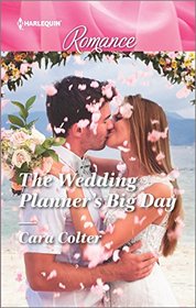 The Wedding Planner's Big Day (Harlequin Romance, No 4516) (Larger Print)