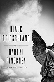 Black Deutschland: A Novel