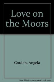 Love on the Moors