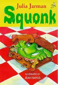 Squonk (Yellow Banana Books)