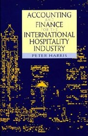 Accounting and Finance for the International Hospitality Industry