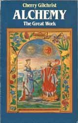 Alchemy - The Great Work (Esotheric Themes & Perspectives Series)