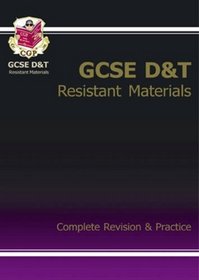 GCSE Resistant Materials: Complete Revision and Practice (Complete Revision & Practice)