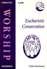EUCHARISTIC CONSECRATION (WORSHIP S.)