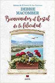 Bienvenidos al hostal de la felicidad (Spanish Edition)