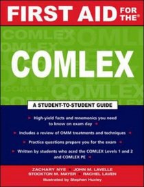 First Aid for the COMLEX: An Osteopathic Manipulative Medicine Reveiw (First Aid Series)