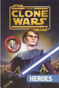 The Clone Wars : Heroes & Villains (Star Wars)