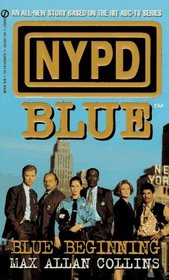 Blue Beginning (NYPD Blue, Bk 1)