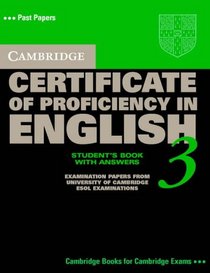 Cambridge Certificate of Proficiency in English 3 Self Study Pack with Answers: Examination Papers from University of Cambridge ESOL Examinations (Cpe Practice Tests)