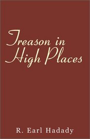 Treason in High Places
