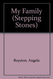 My Family (Stepping Stones)